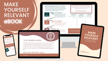 Load image into Gallery viewer, Make Yourself Relevant eBook