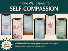 Load image into Gallery viewer, Self-Compassion iPhone Wallpapers

